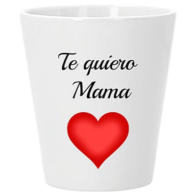 Maceta te quiero mama